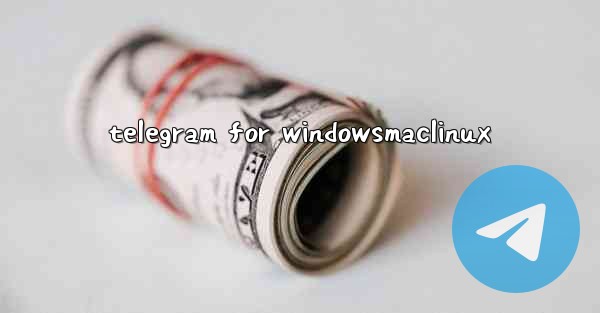 telegram for windowsmaclinux